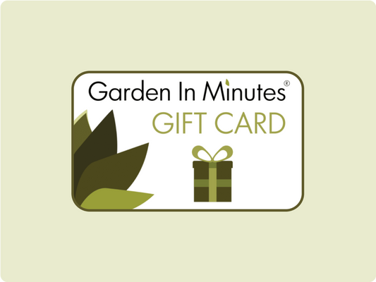 Garden In Minutes® Gift Cards